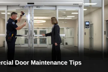 Commercial Door Maintenance Tips: Commercial Door Services Commercial Door Maintenance Tips: Commercial Door Services